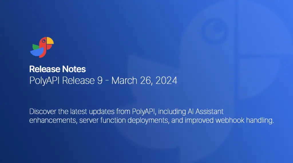 PolyAPI Release 9