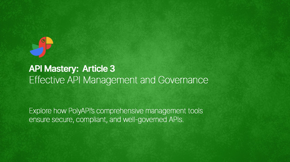 Effective API Management and Governance - PolyAPI