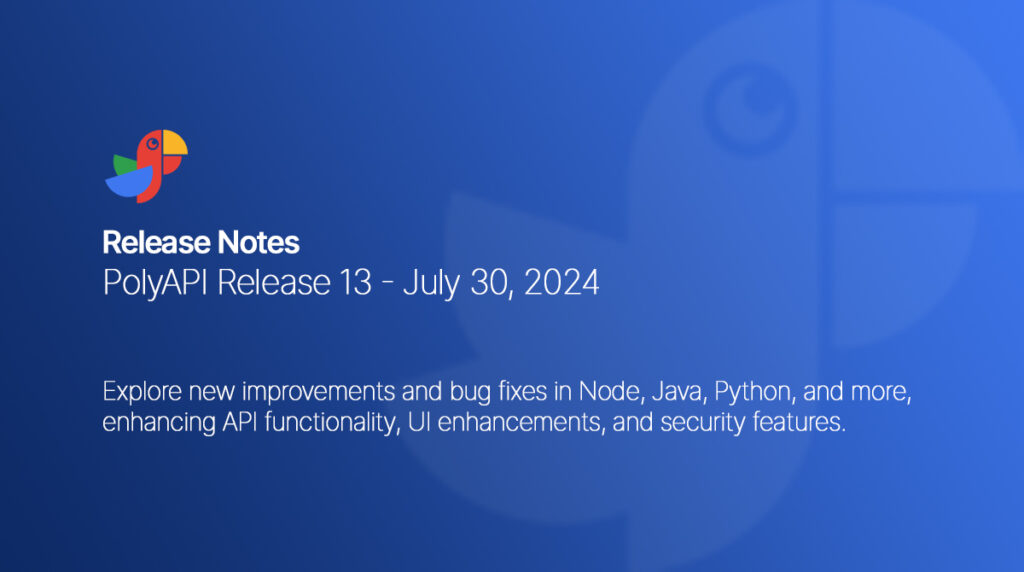 PolyAPI Release 13